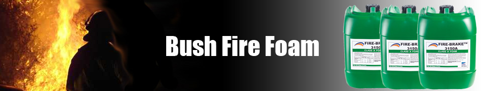 Bush Fire Foam
